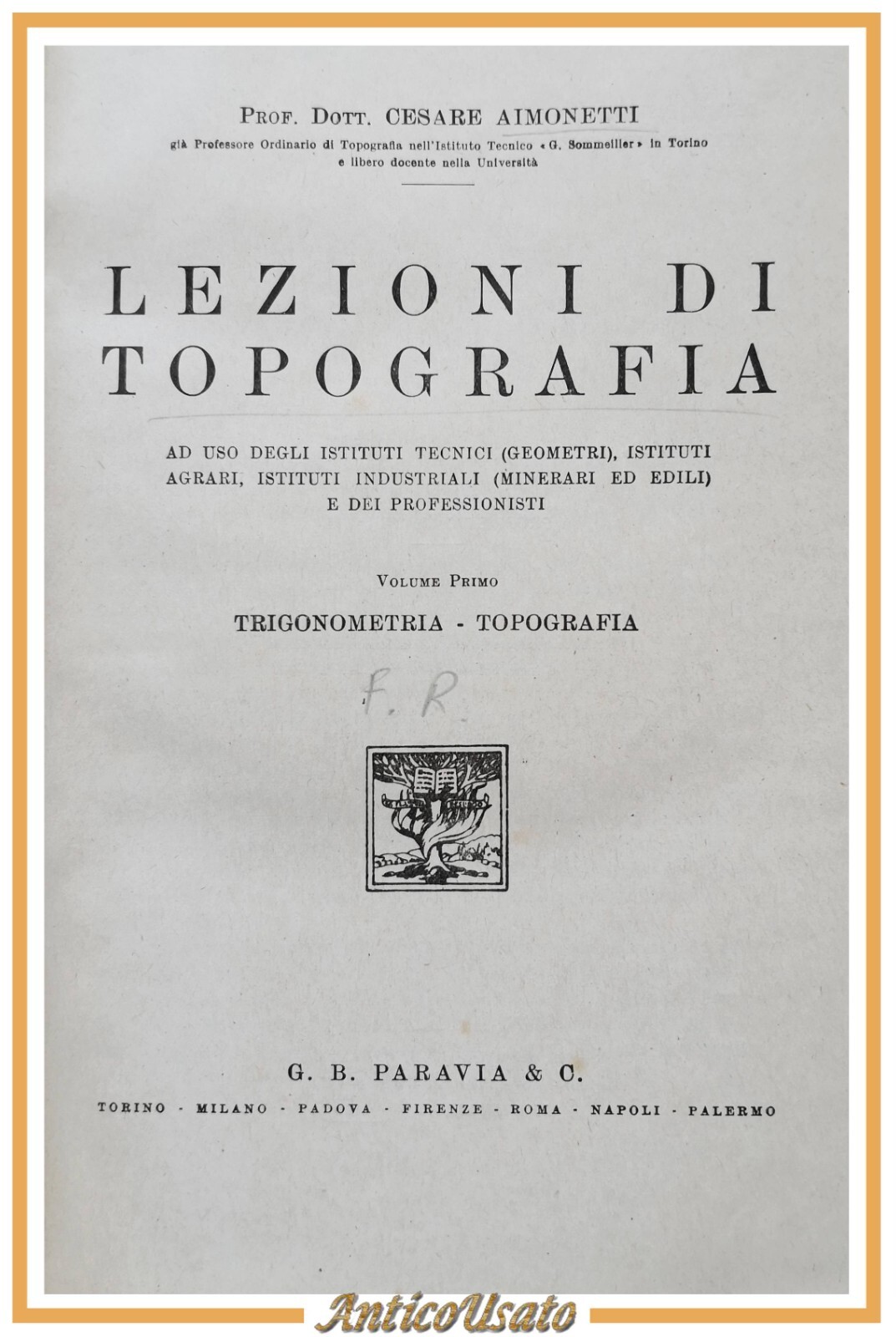 LEZIONI DI TOPOGRAFIA di Cesare Aimonetti 3 volumi in 1 …