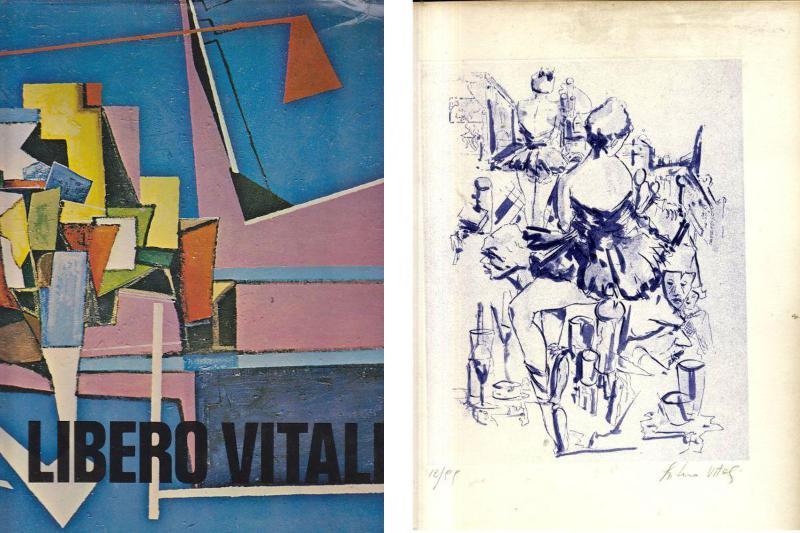 LIBERO VITALI testo di Franco Solmi con litografia del pittore …