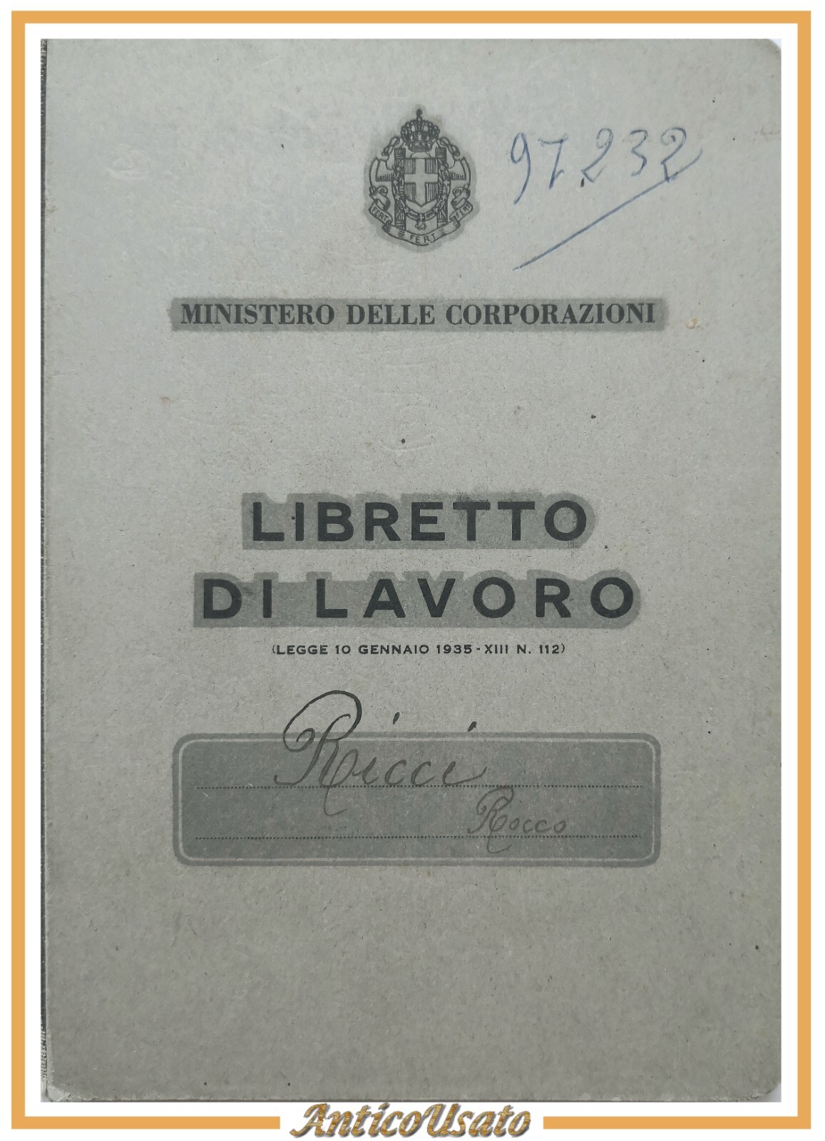 LIBRETTO DI LAVORO Ministero delle Corporazioni fascismo 1936