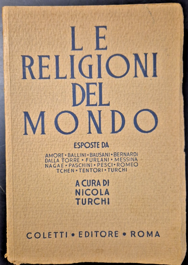 LE RELIGIONI DEL MONDO a cura di Nicola Turchi 1946 …