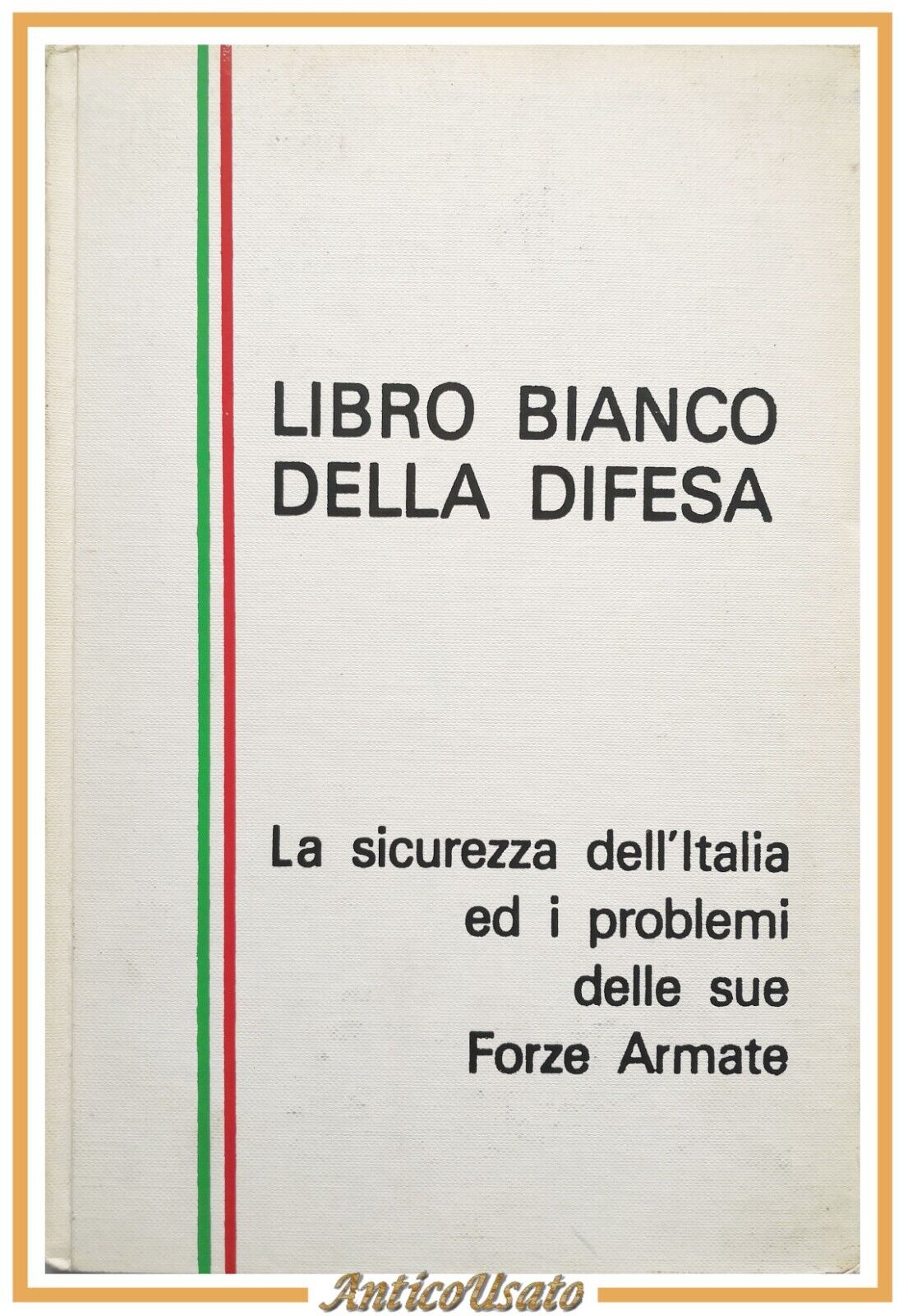 LIBRO BIANCO DELLA DIFESA 1977 Ministero Libro sicurezza Italia e …