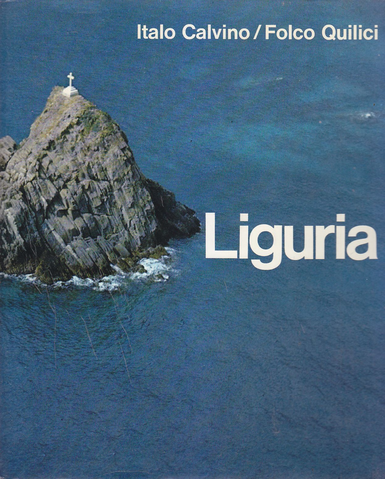 LIGURIA di Italo Calvino e Folco Quilici 1973 Esso Libro …