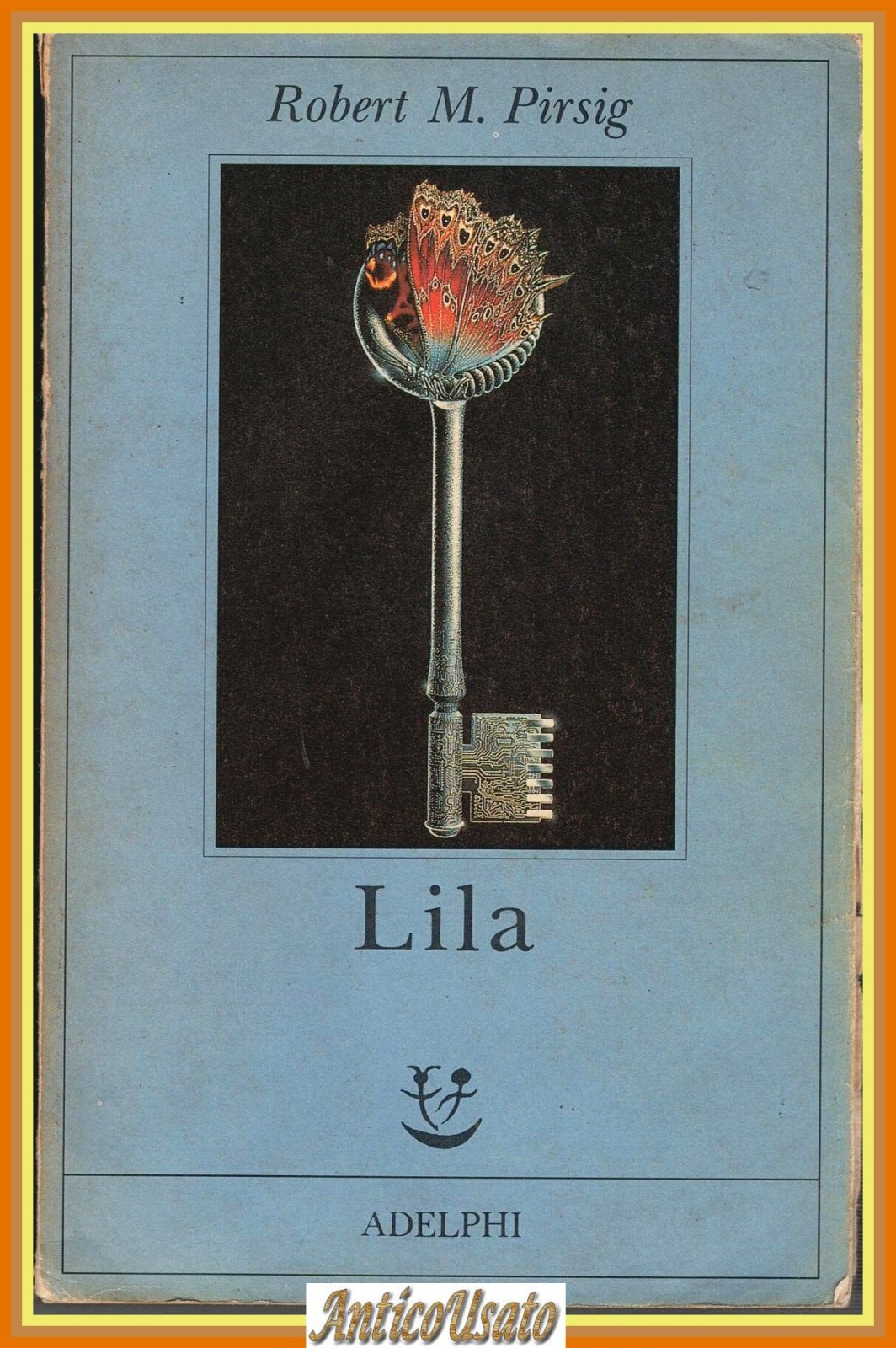 LILA di Robert M Pirsig 1992 Adelphi Indagine sulla morale …