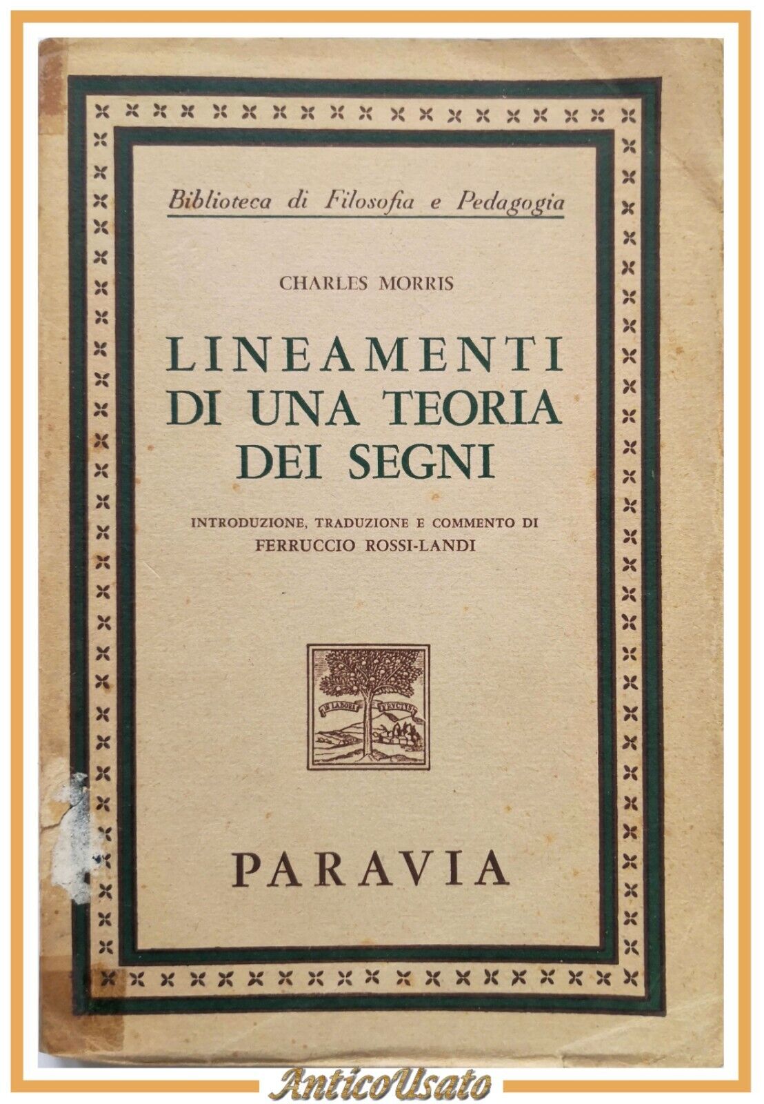 LINEAMENTI DI UNA TEORIA DEI SEGNI di Charles Morris 1954 …