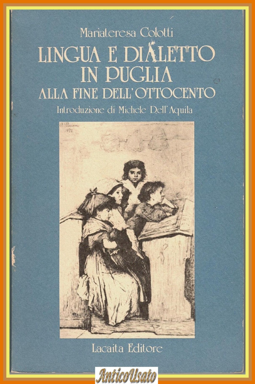 LINGUA E DIALETTO IN PUGLIA FINE 800 di Mariateresa Colotti …