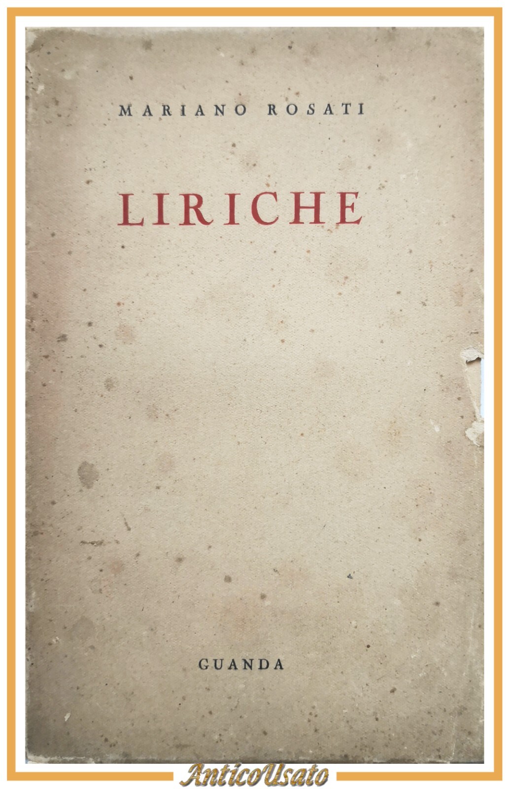 LIRICHE di Mariano Rosati 1939 Guanda libro poesie I edizione