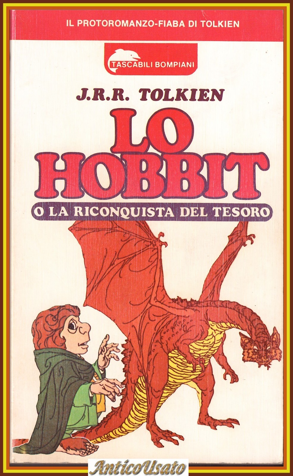 LO HOBBIT o la Riconquista del Tesoro di J R …