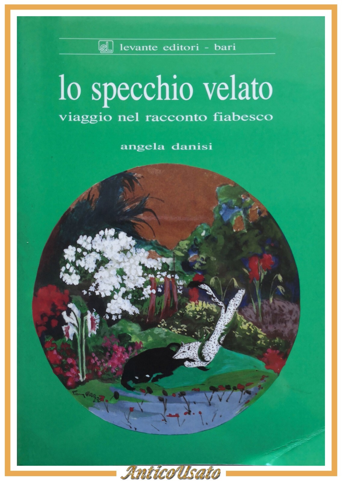 LO SPECCHIO VELATO viaggio nel racconto fiabesco di Angela Danisi …