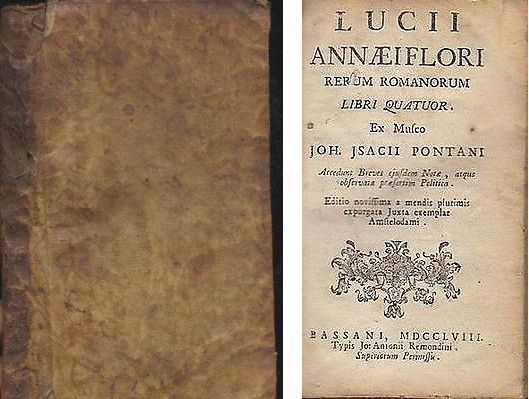 LUCII ANNAEI FLORI RERUM ROMANORUM Pontani 1758 Antonii Remondini libro …