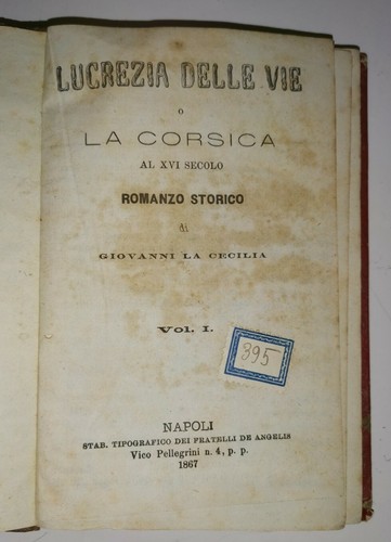 LUCREZIA DELLE VIE O CORSICA di Giovanni La Cecilia 1867 …