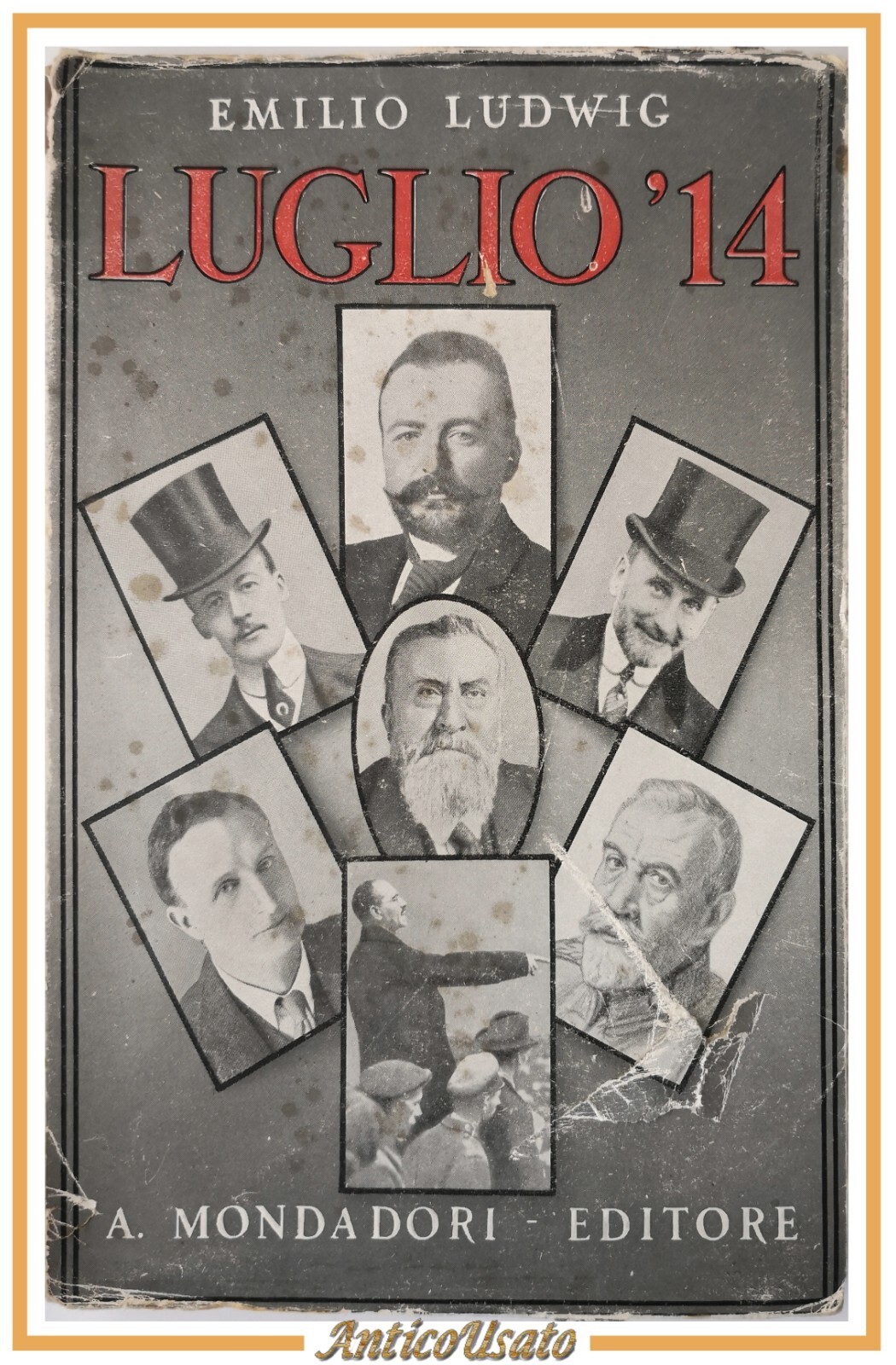 LUGLIO 14 di Emilio Ludwig 1932 Mondadori Libro I guerra …