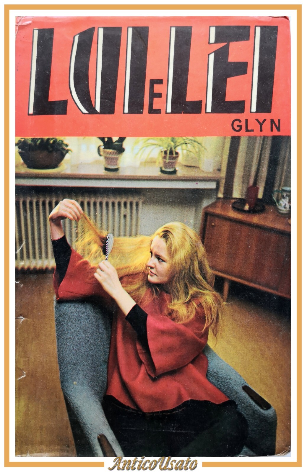 LUI E LEI di Eleonora Glyn 1971 Salani i romanzi …