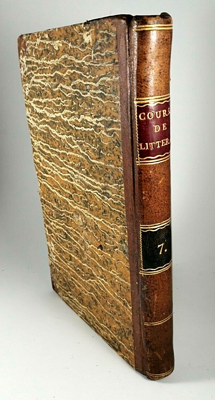 LYCEE OU COURS DE LITTERATURE ANCIENNE ET MODERNE tomo 7 …