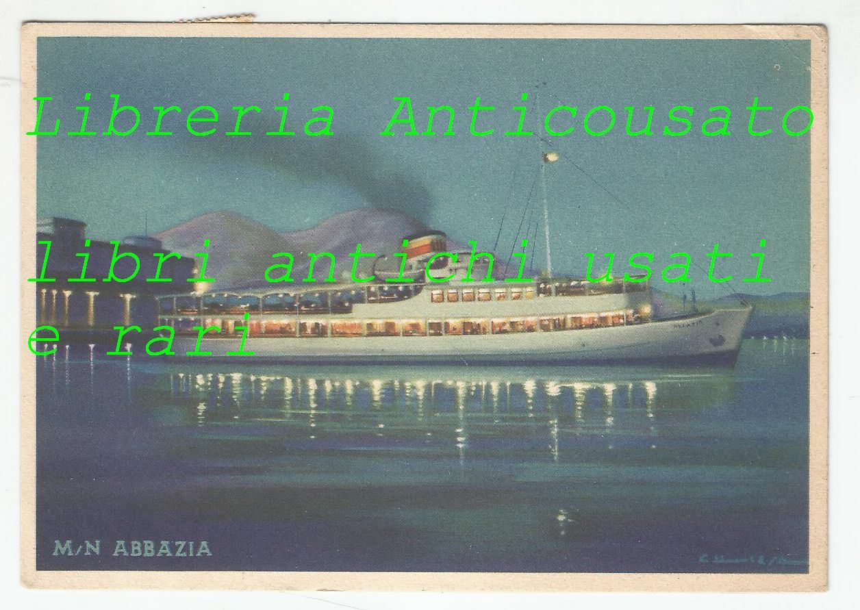 M N ABBAZIA cartolina società partenopea di navigazione - viaggiata …