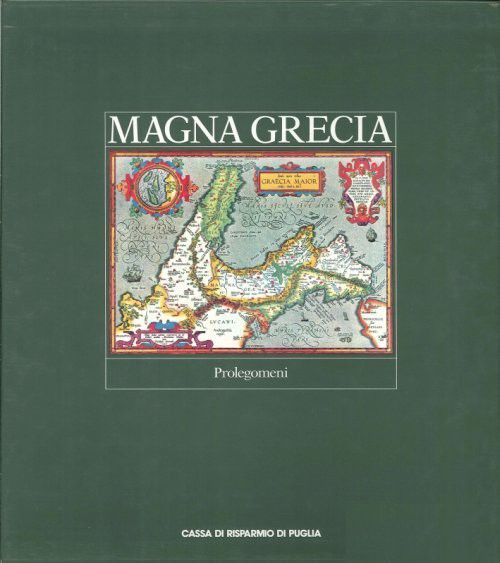 MAGNA GRECIA PROLEGOMENI 1985 Electa cassa risparmio di Puglia archeologia …