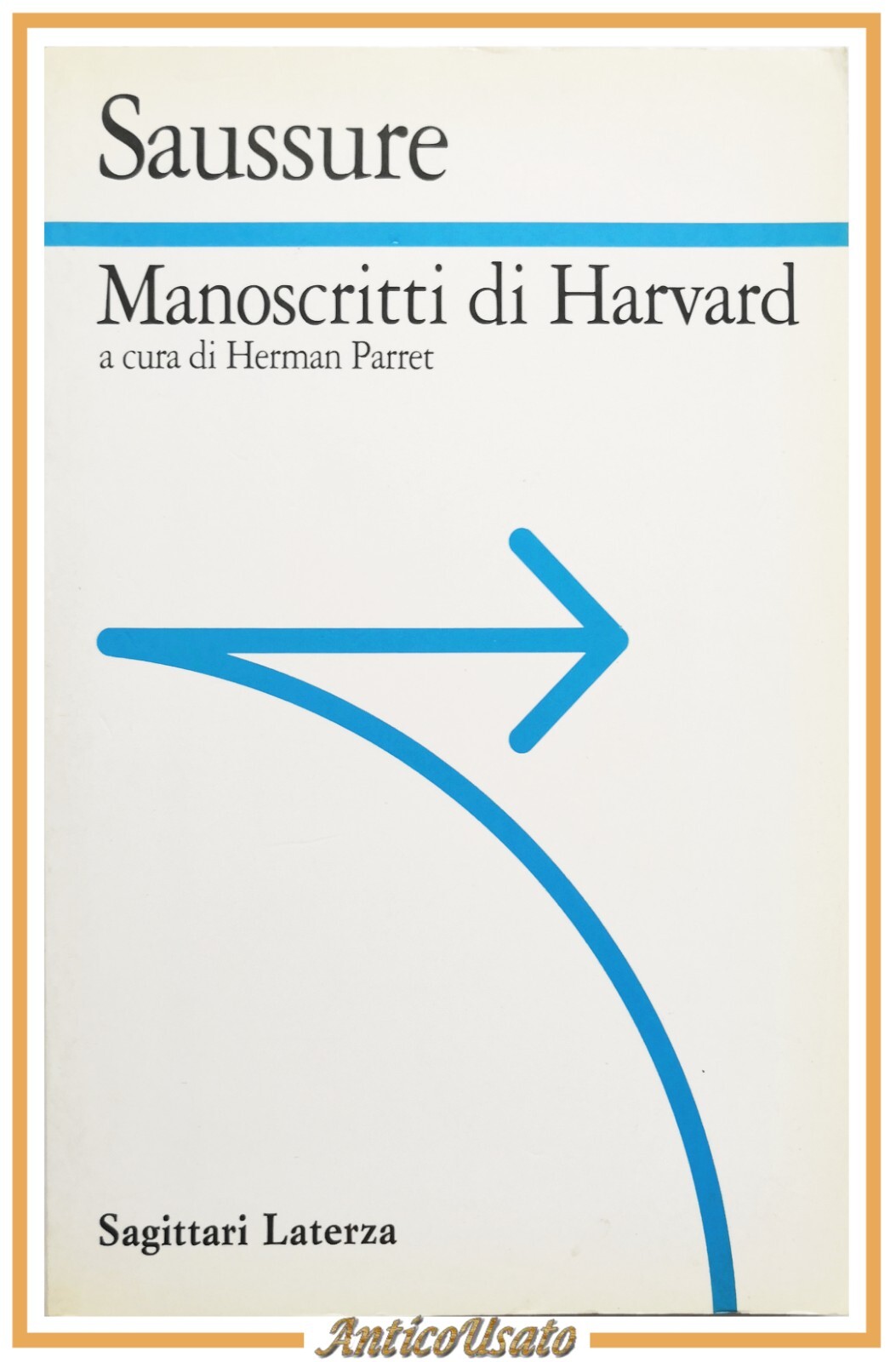 MANOSCRITTI DI HARVARD di Ferdinand de Saussure 1994 Laterza Libro …