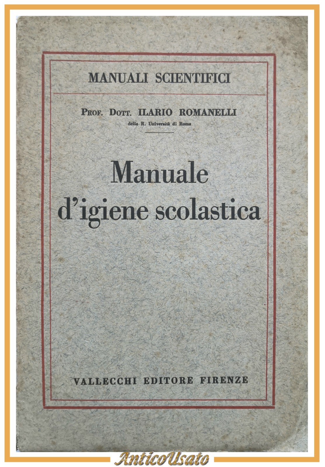 MANUALE D'IGIENE SCOLASTICA di Ilario Romanelli 1923 Vallecchi libro vintage