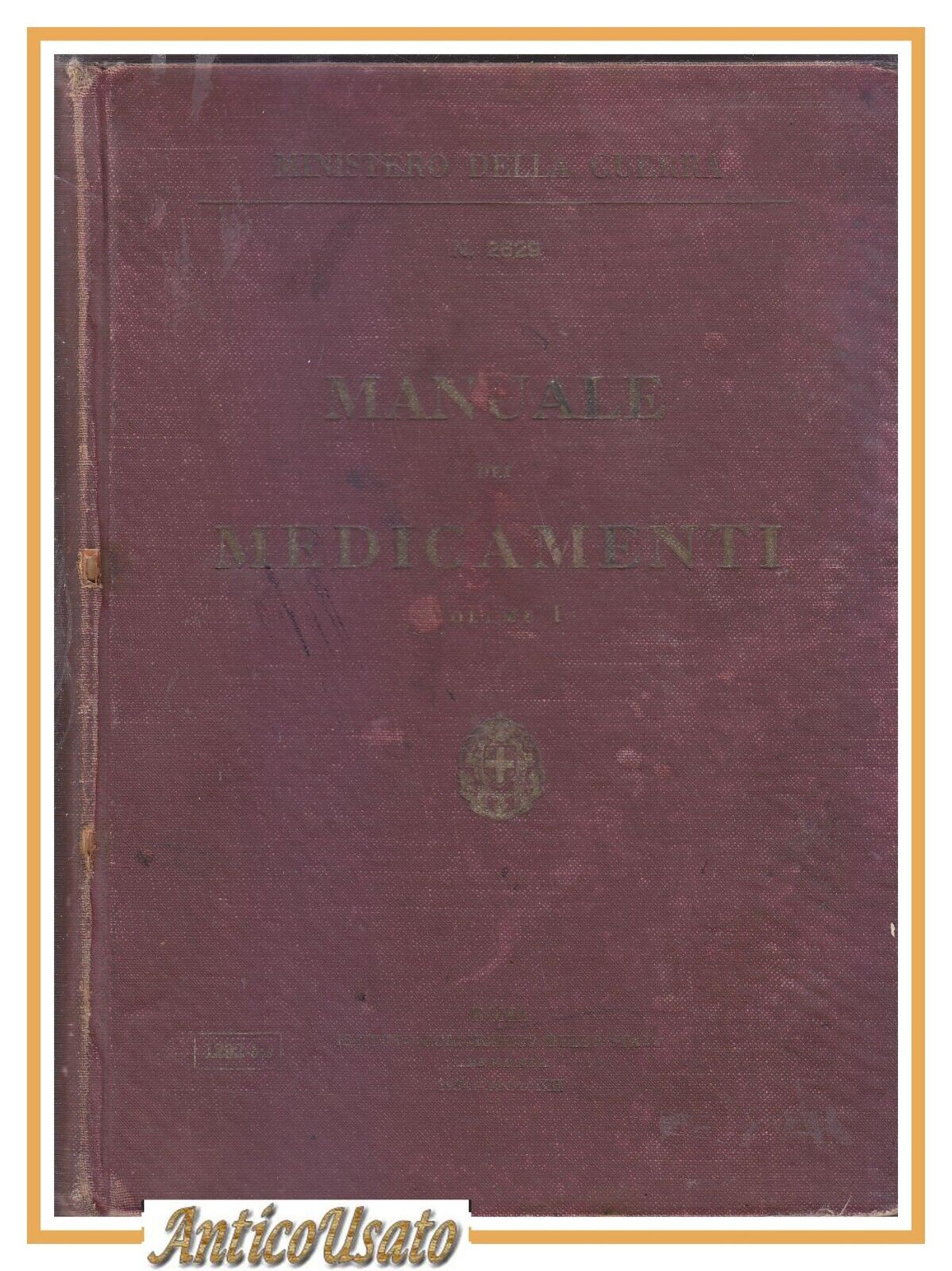 Manuale dei medicamenti per uso degli stabilimenti sanitari militari 1934 …