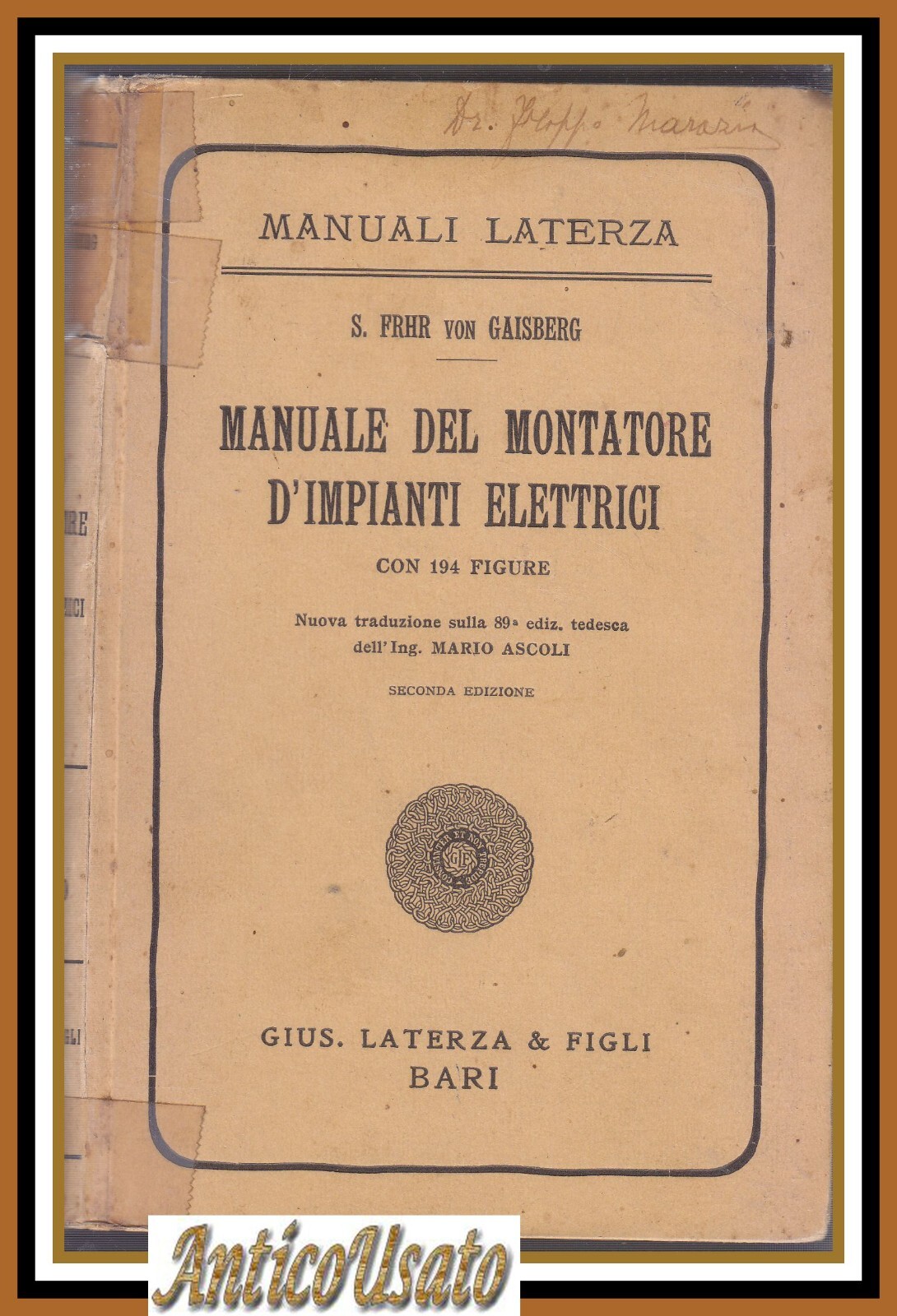 MANUALE DEL MONTATORE DI IMPIANTI ELETTRICI Frhr Von Gaisberg 1932 …