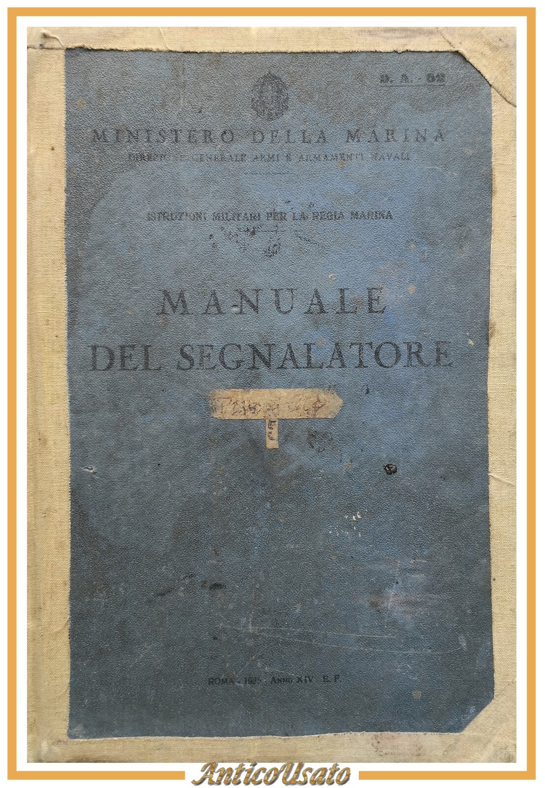 MANUALE DEL SEGNALATORE 1935 Ministero Della Marina militare libro istruzioni