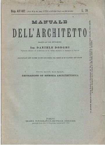 MANUALE DELL’ARCHITETTO Volume II parte 2 di Daniele Donghi 1935 …