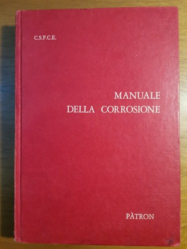 MANUALE DELLA CORROSIONE Stefano Basile Tecniche Per Difesa Strutture Metalliche