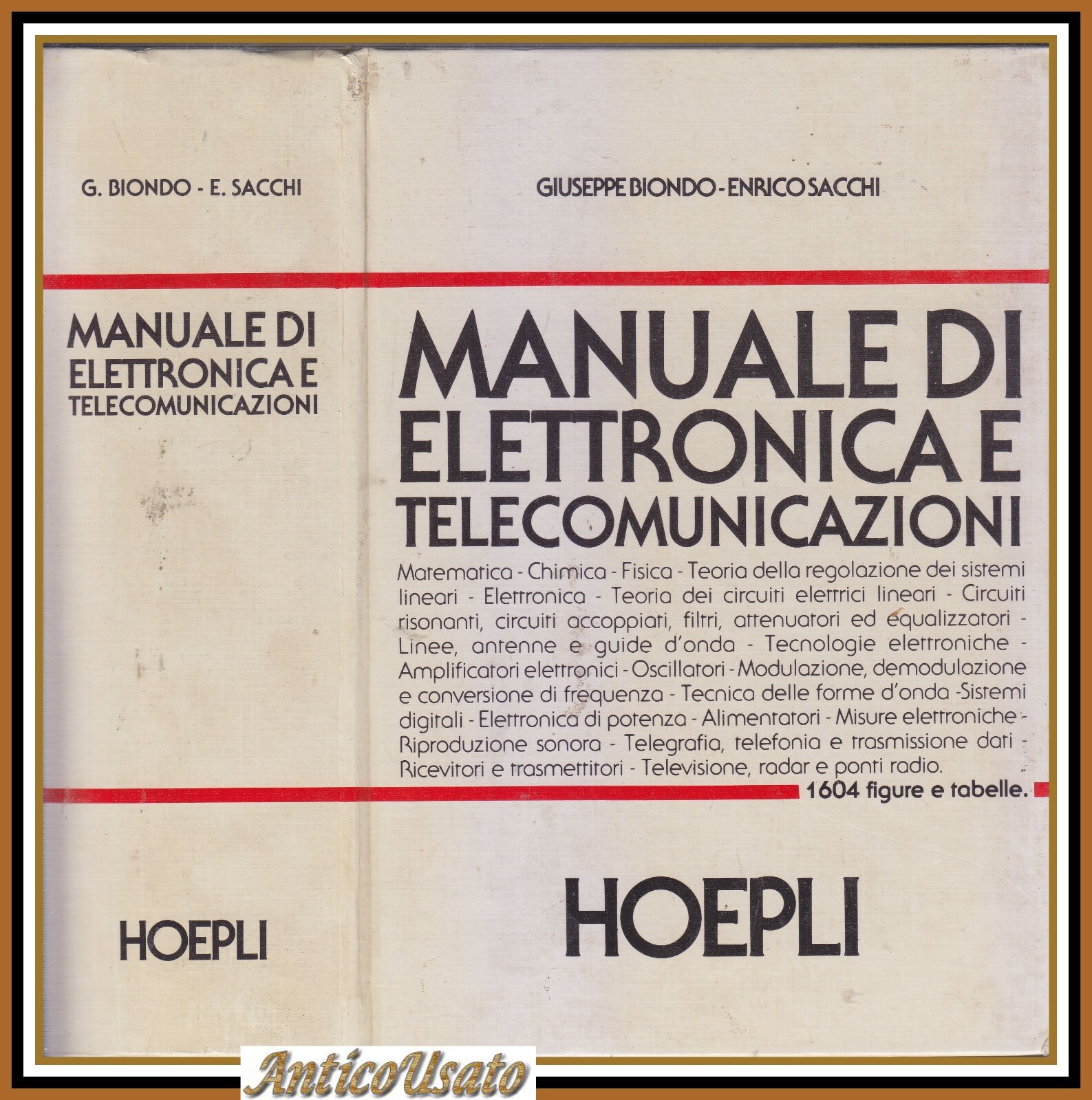 MANUALE DI ELETTRONICA E TELECOMUNICAZIONI Biondo e Sacchi 1983 Hoepli …