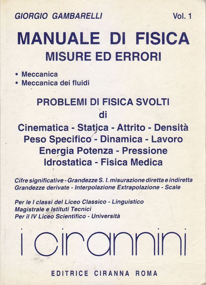 MANUALE DI FISICA MISURE ED ERRORI Volume 1 Giorgio Gambarelli …