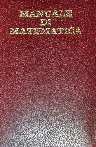 MANUALE DI MATEMATICA Faure Kaufman Denis Papin 1971 ISEDI libro