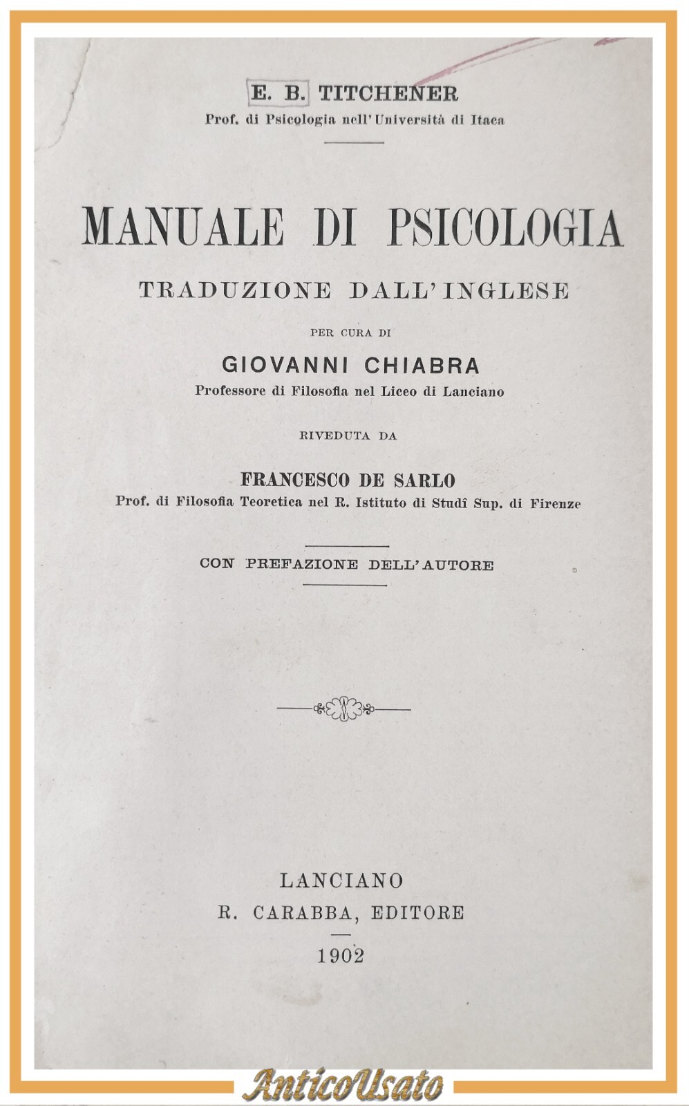 MANUALE DI PSICOLOGIA E B Titchener 1902 Carabba Libro Antico …