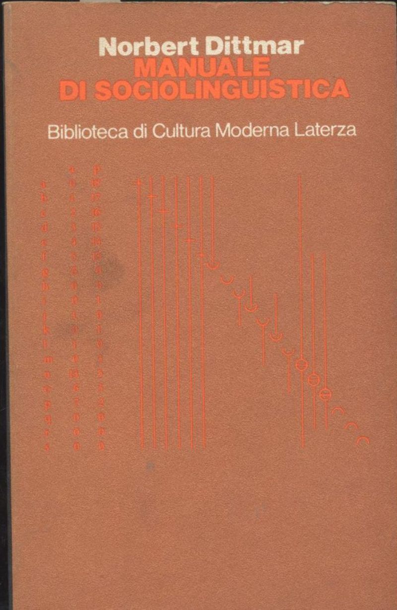 MANUALE DI SOCIOLINGUISTICA - Norbert Dittmar 1978 Laterza editore libro