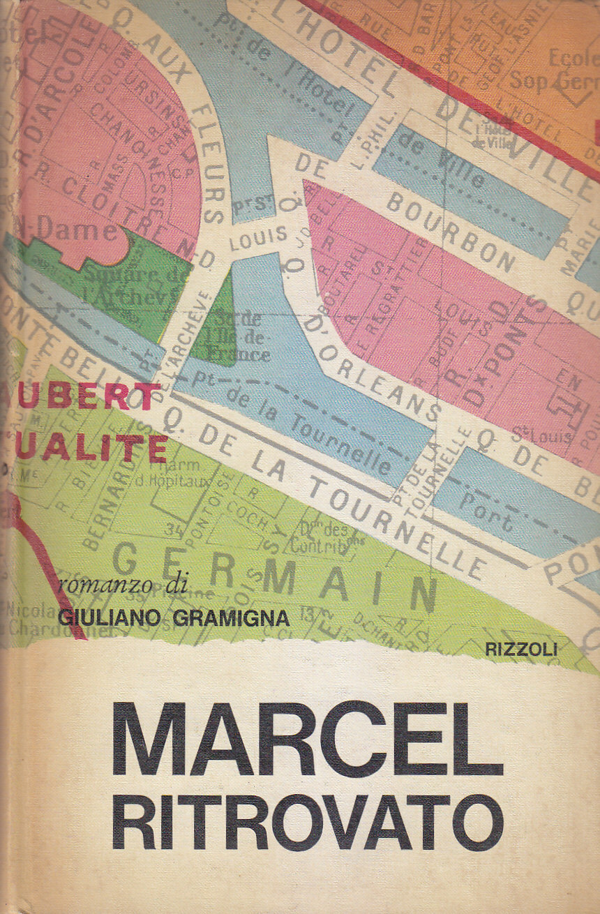 MARCEL RITROVATO di Giuliano Gramigna Rizzoli II edizione 1969 Libro