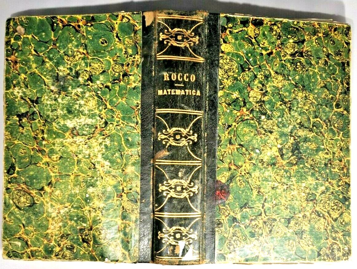 MATEMATICHE PURE di Carlo Rocco 1846 1855 Napoli 4 Libri …