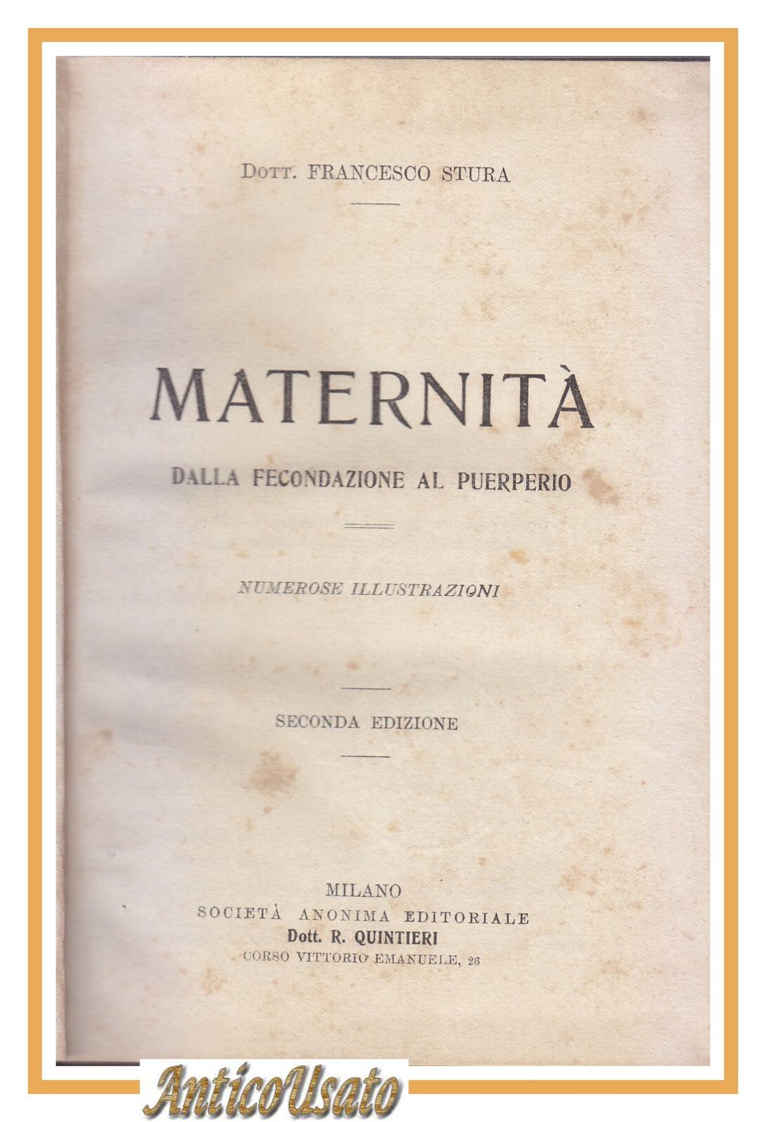 MATERNITÀ Dalla Fecondazione al Puerperio di Francesco Stura 1920 Libro …