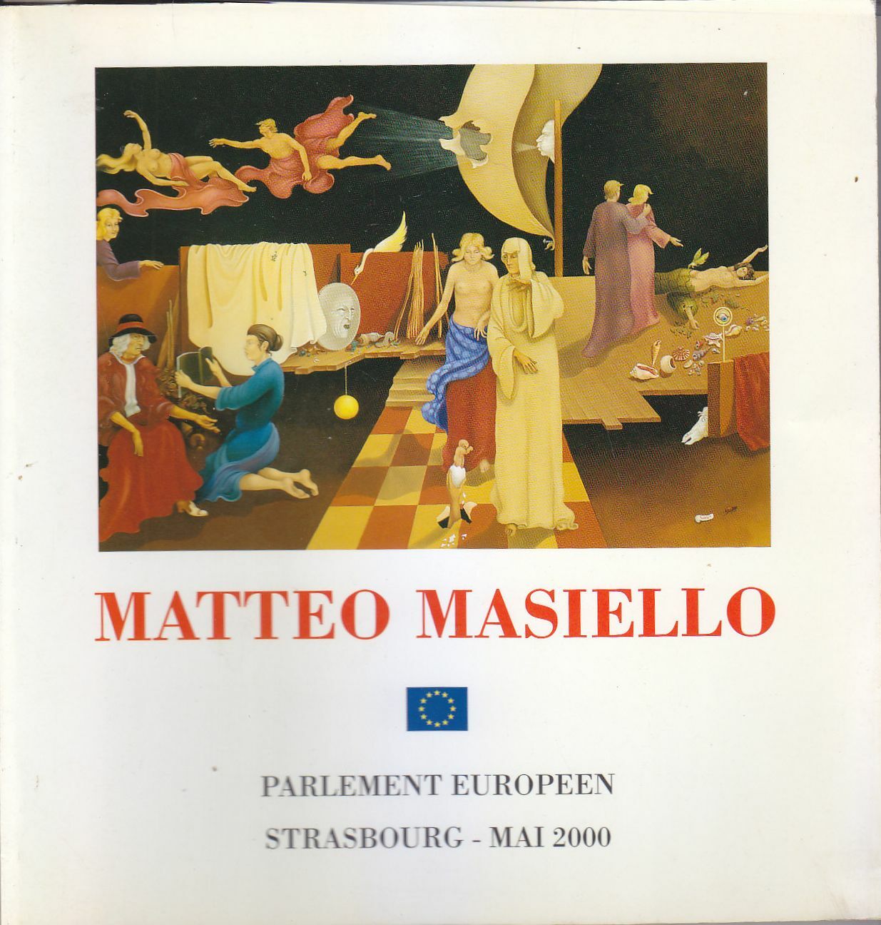 MATTEO MASIELLO catalogo di pittura - Parlement europeen 2000 Libro …