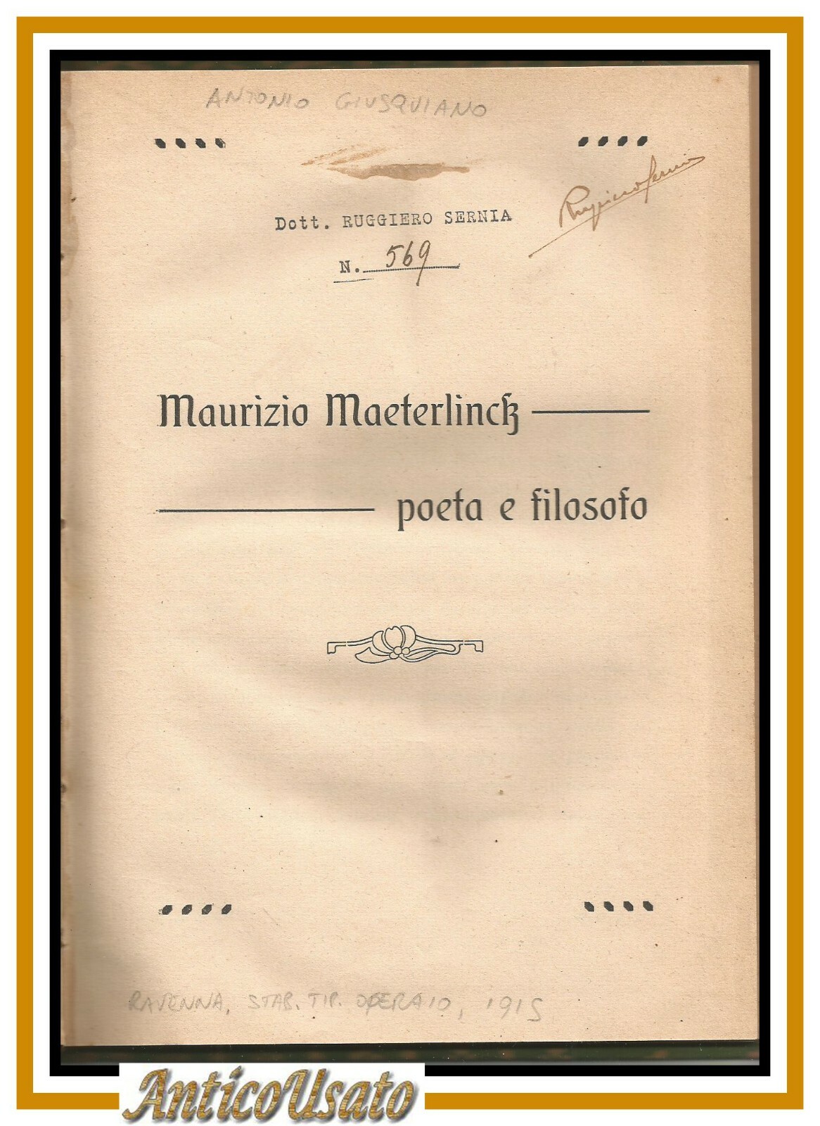 MAURIZIO MAETERLINCK POETA E FILOSOFO di Antonio Giusquiano 1917 libro …