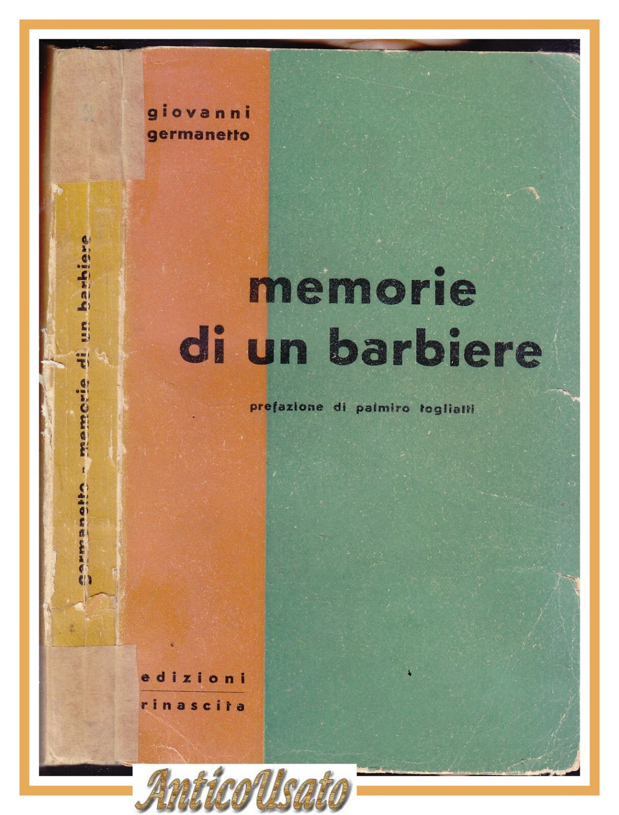 MEMORIE DI UN BARBIERE Giovanni Germanetto 1949 Eidizioni Rinascita libro