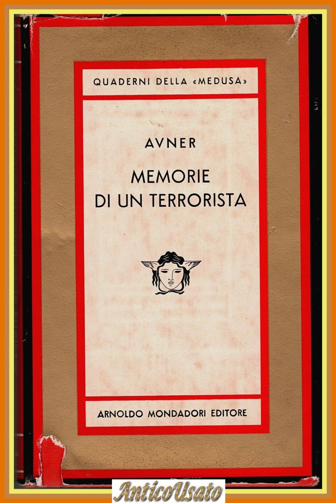 MEMORIE DI UN TERRORISTA di Avner 1960 Mondadori Libro Quadermi …