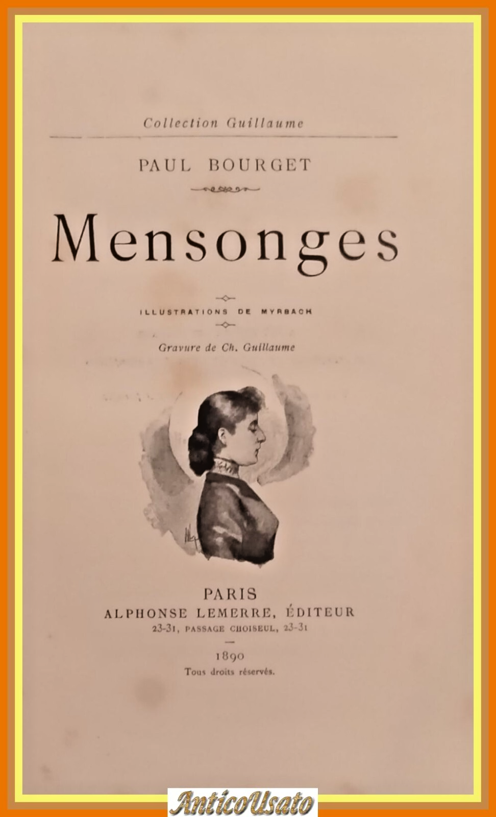 MENSONGES di Paul Bourget 1890 Lemerre Libro romanzo collection Guillaume