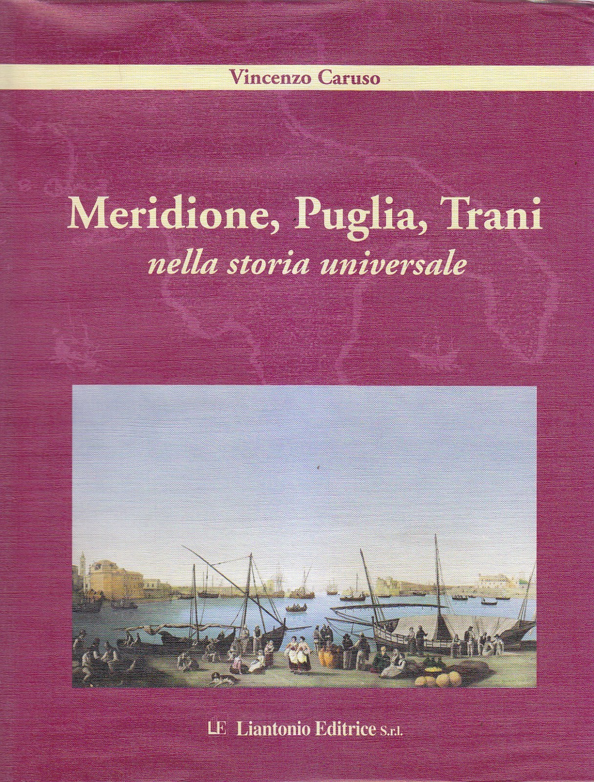 MERIDIONE PUGLIA TRANI NELLA STORIA UNIVERSALE Volumi III di Vincenzo …