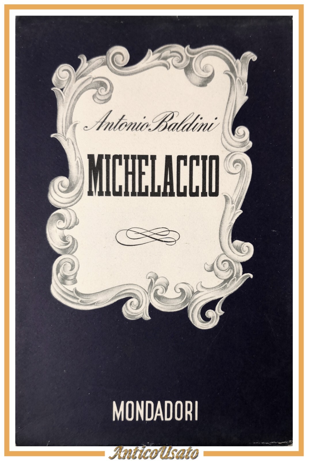 MICHELACCIO di Antonio Baldini 1941 Mondadori Lo specchio libro romanzo