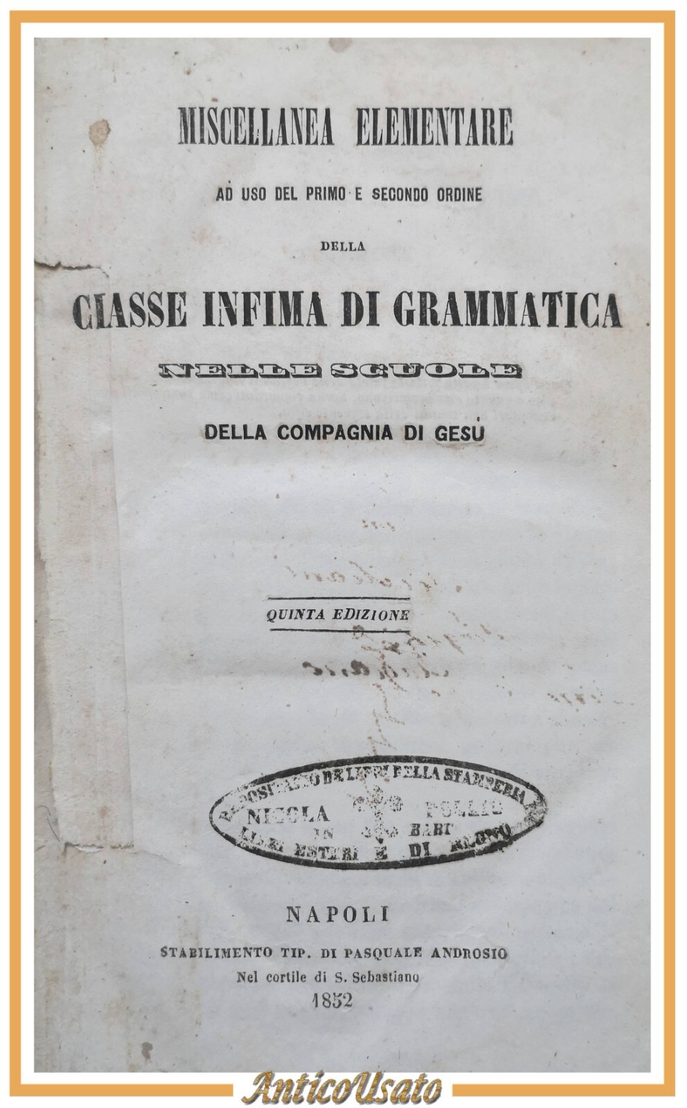 MISCELLANEA ELEMENTARE CLASSE INFIMA DI GRAMMATICA 1852 libro scolastico antico