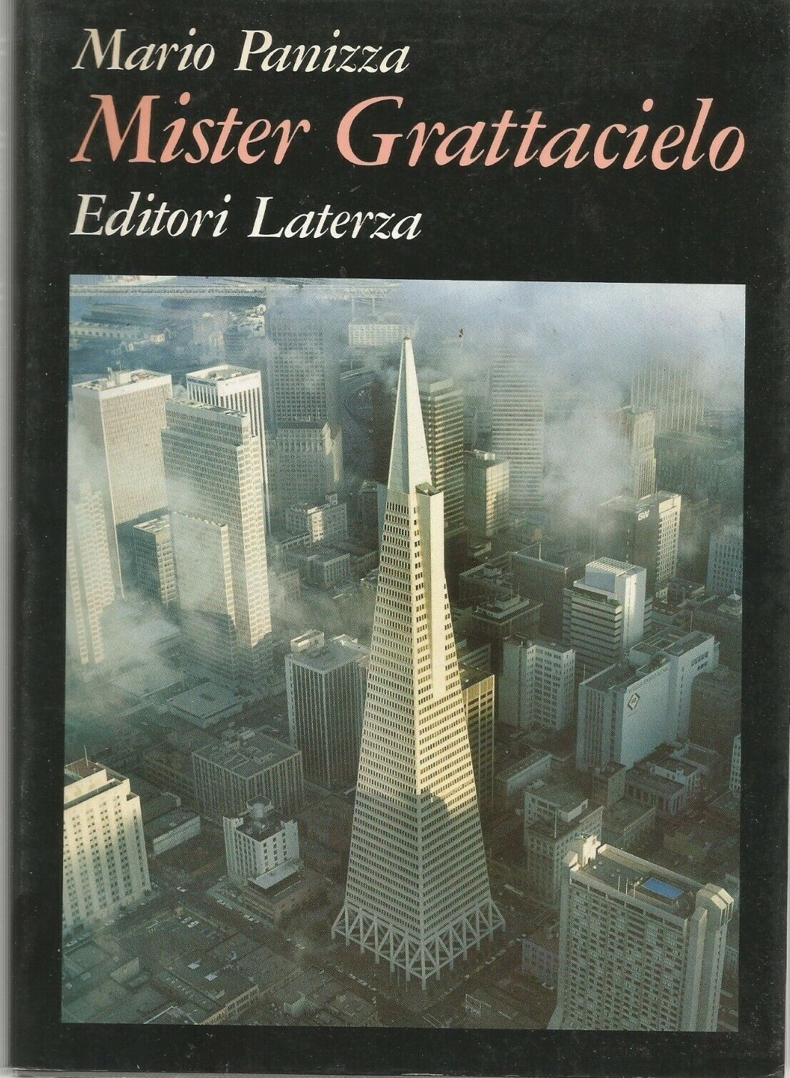 MISTER GRATTACIELO di Mario Panizza 1987 Laterza grandi opere architettura …