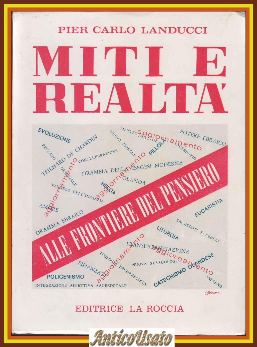 MITI E REALTÀ di Pier Carlo Landucci 1968 Editrice la …