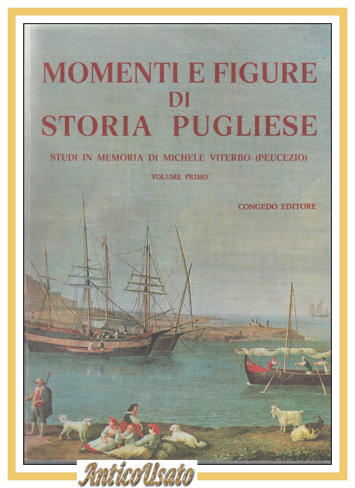 MOMENTI E FIGURE DI STORIA PUGLIESE volume I in memoria …