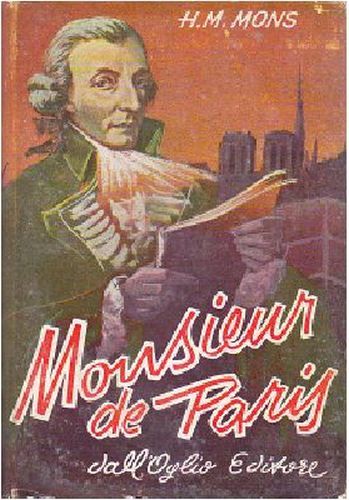MONSIEUR DE PARIS di H M Mons 1958 dall’Oglio libro …