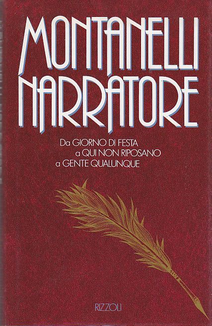Montanelli Narratore PRIMA Edizione Rizzoli 1988 libro Indro giorno di …