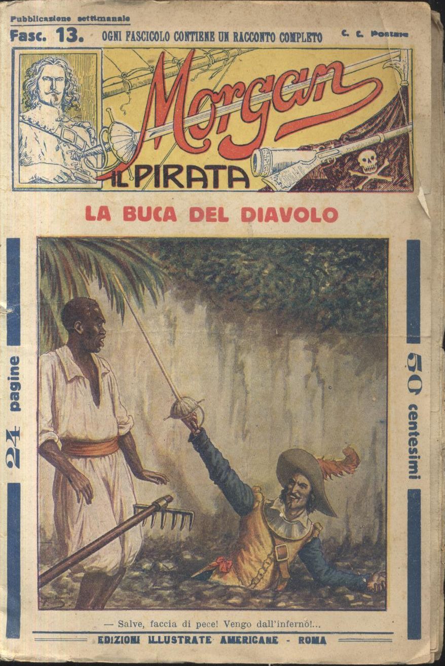 MORGAN IL PIRATA -LA BUCA DEL DIAVOLO edizioni illustrate americane …