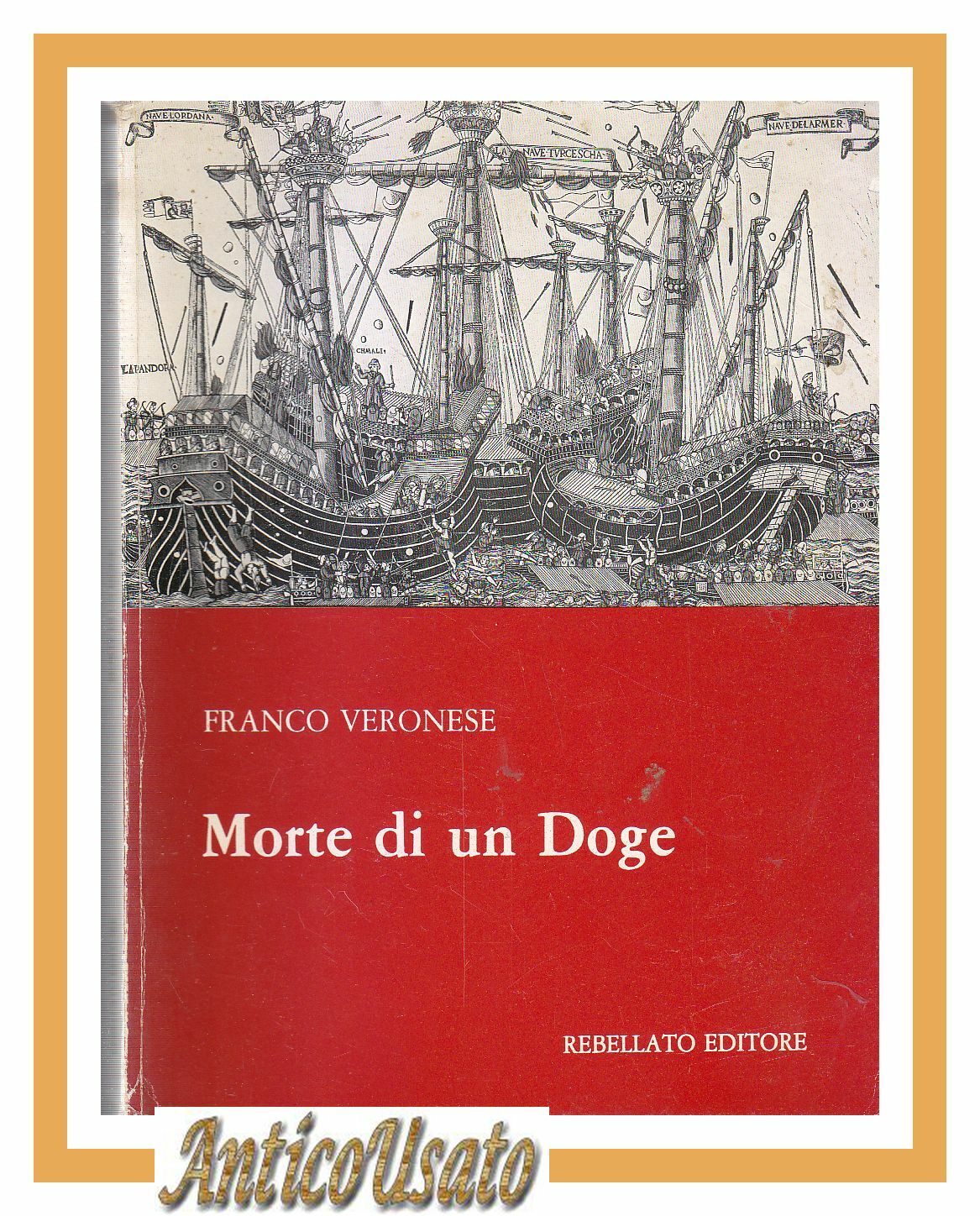 MORTE DI UN DOGE di Franco Veronese con dedica autografa …