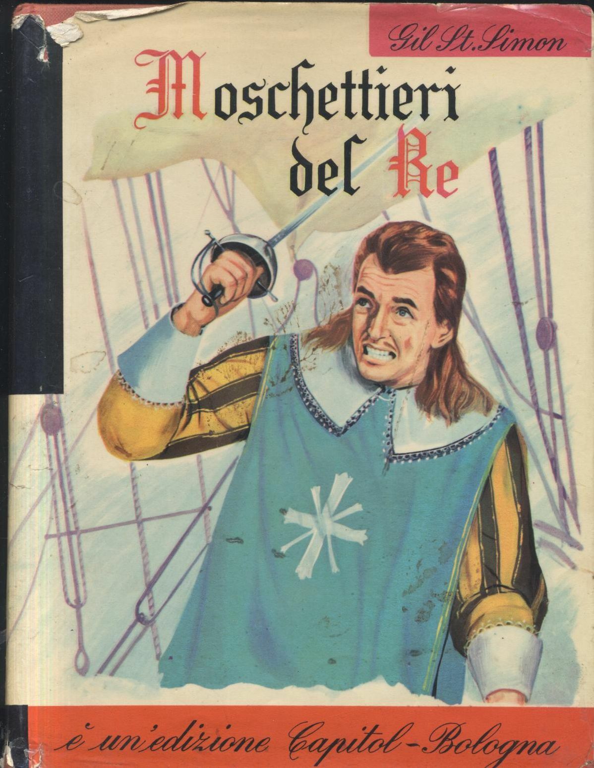 Moschettieri Del Re di Gil St Simon 1963 Capitol Libro …